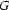  G